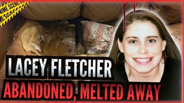 Lacey Fletcher Crime Scene Photos: A Shocking Look At The Evidence